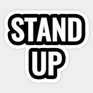 Stand Up Sticker